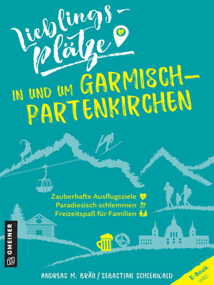 cover image of Lieblingsplätze in und um Garmisch-Partenkirchen